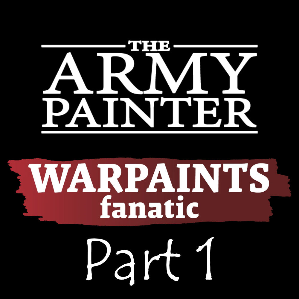 Army Painter Warpaints Fanatic 1